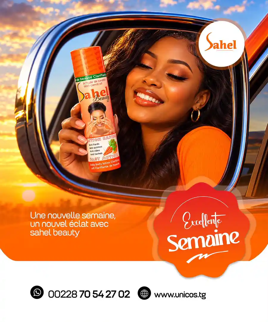 EXCELLENTE SEMAINE AVEC SAHEL BEAUTY
